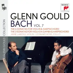 Glenn Gould Plays Bach, Vol. 7: Violin Sonatas, BWV 1014-1019 & Viola da gamba Sonatas, BWV 1027-1029