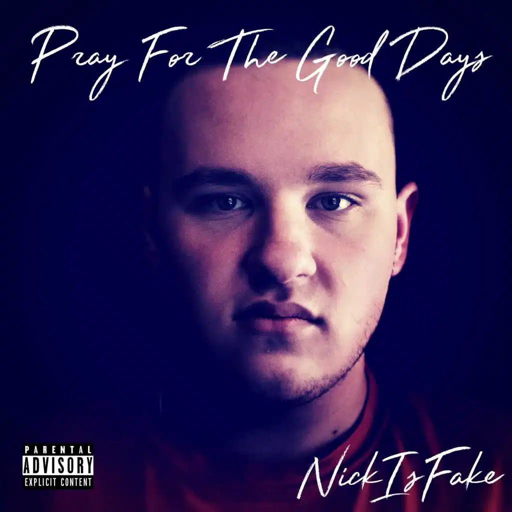Pray For The Good Days