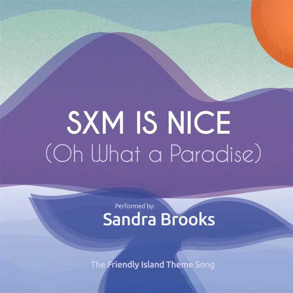 SXM Is Nice (Oh What a Paradise)