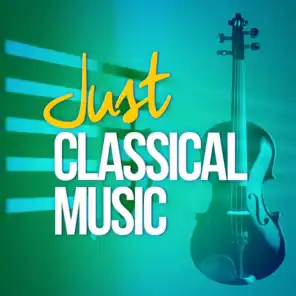 Just... Classical Music