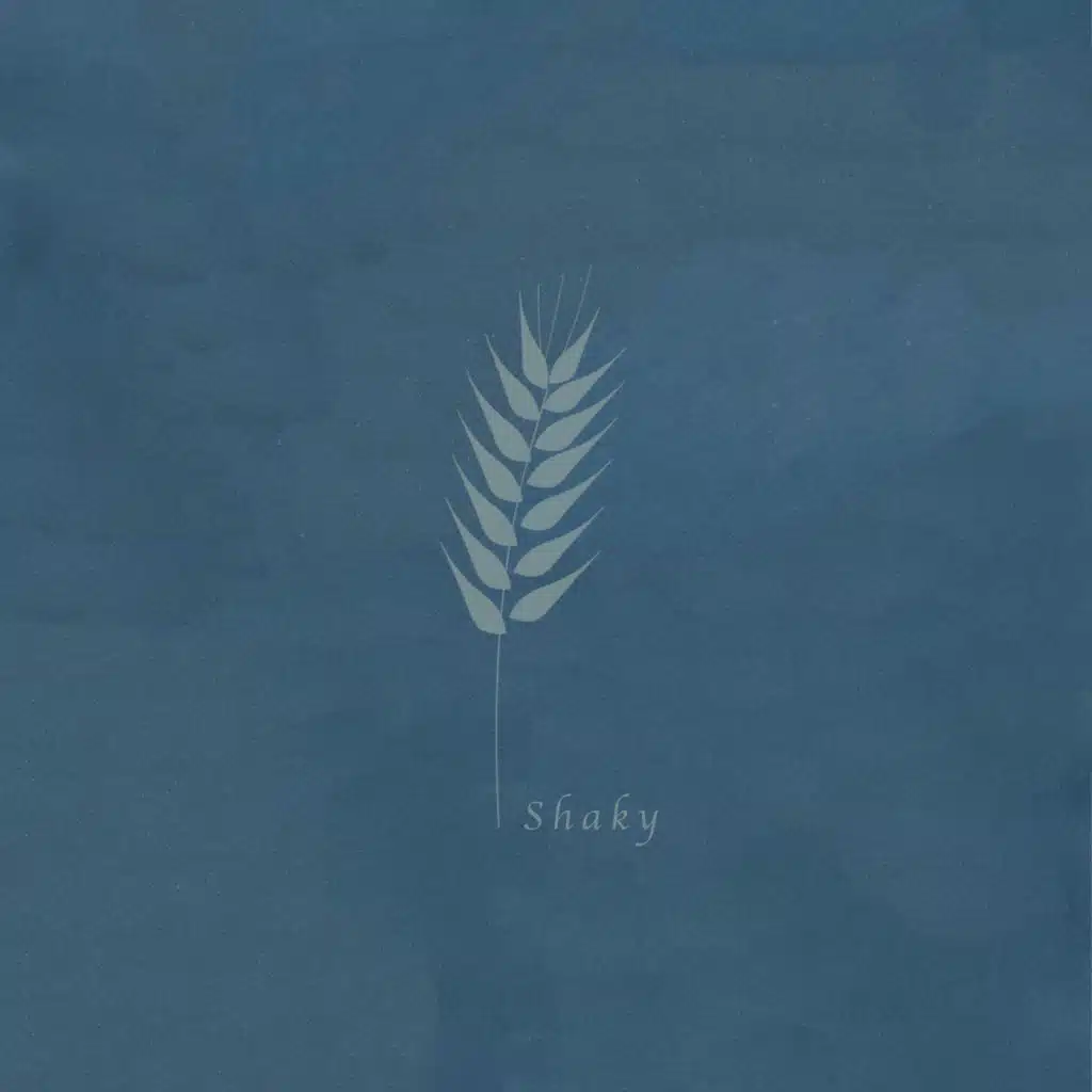 Shaky