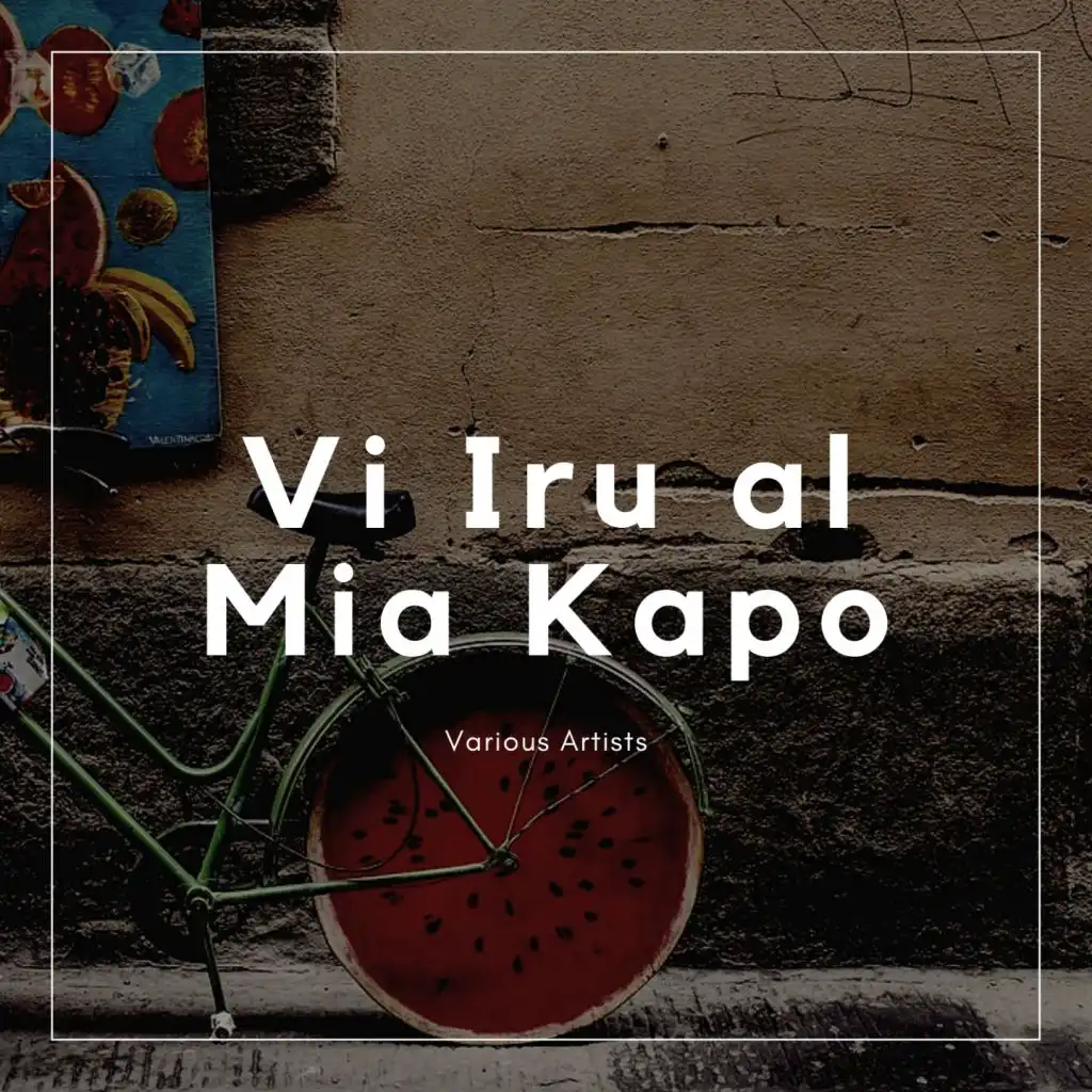 Vi Iru al Mia Kapo