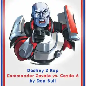 Destiny 2 Rap: Commander Zavala vs. Cayde-6 (Acapella)