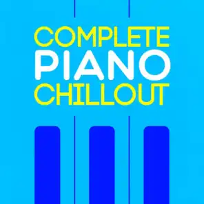 Complete Piano Chillout