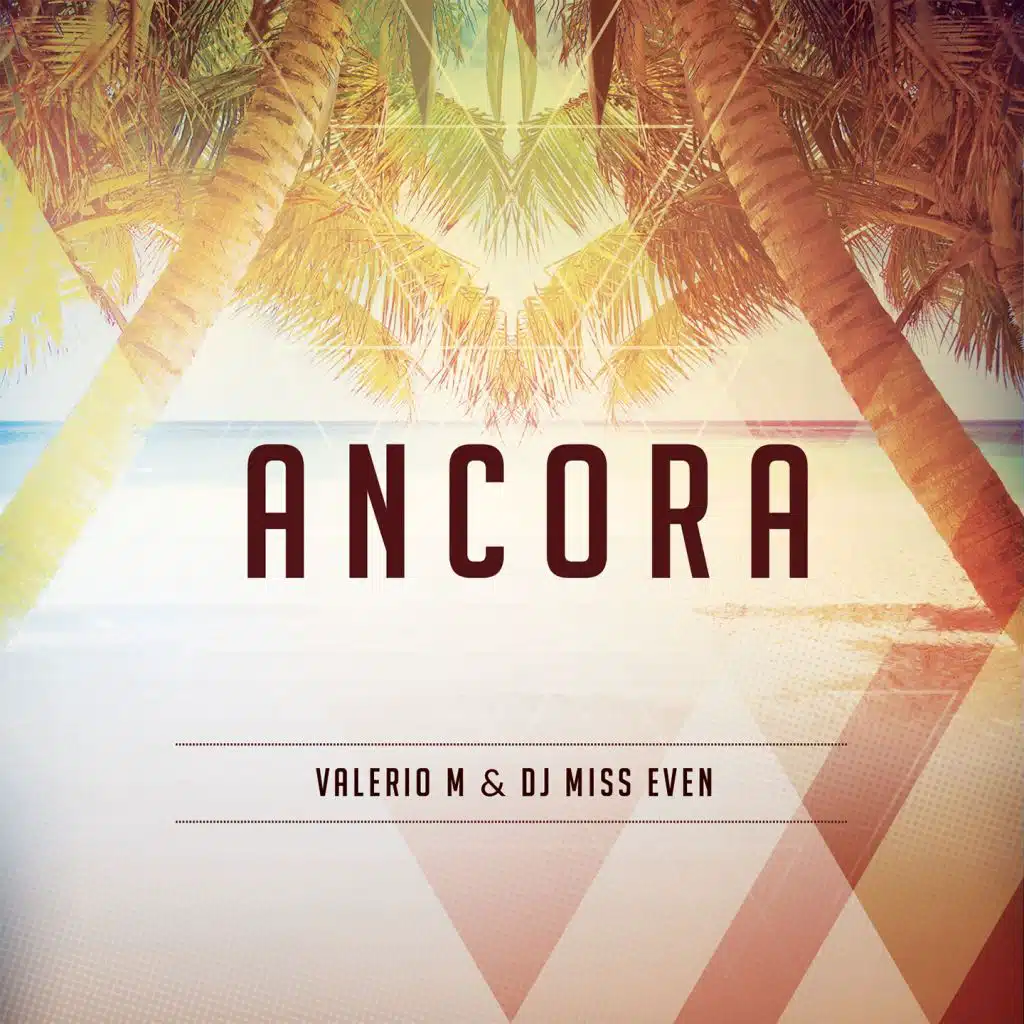 Ancora (feat. DJ Miss Even)
