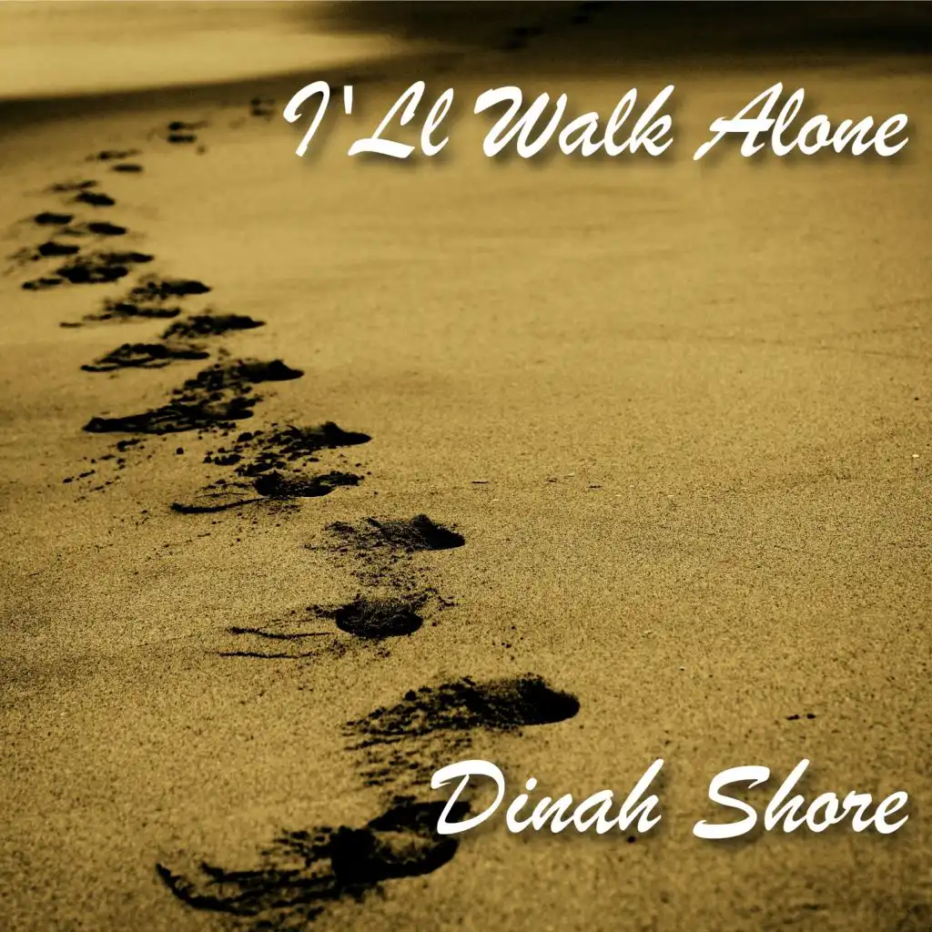 I'll Walk Alone