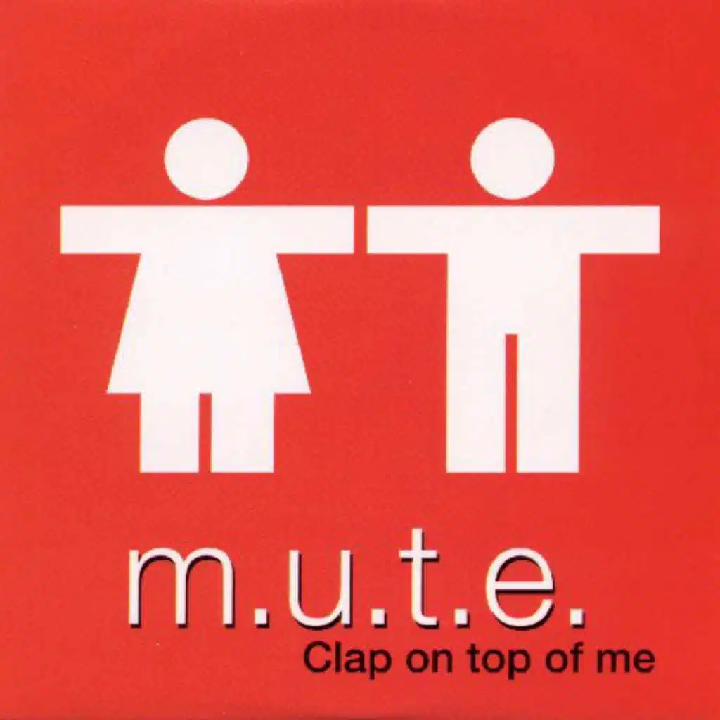 Clap On Top of Me (Edit Attack Mix)