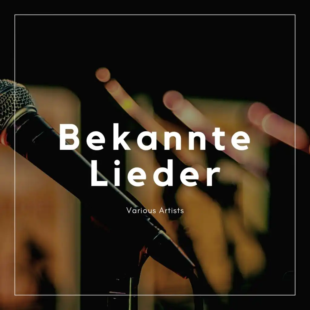 Bekannte Lieder