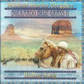 Buckaroo Blue II - Riding Song