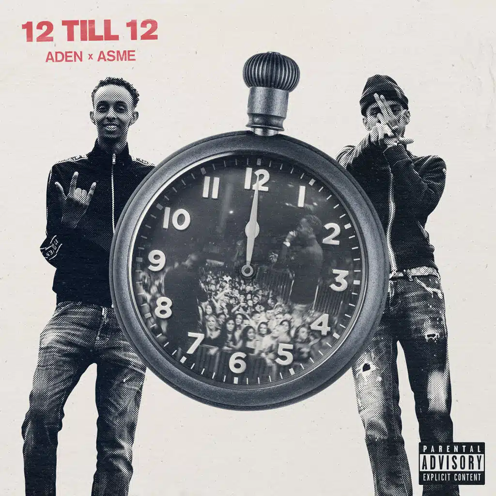 12 TILL 12 (feat. Aden & Asme)