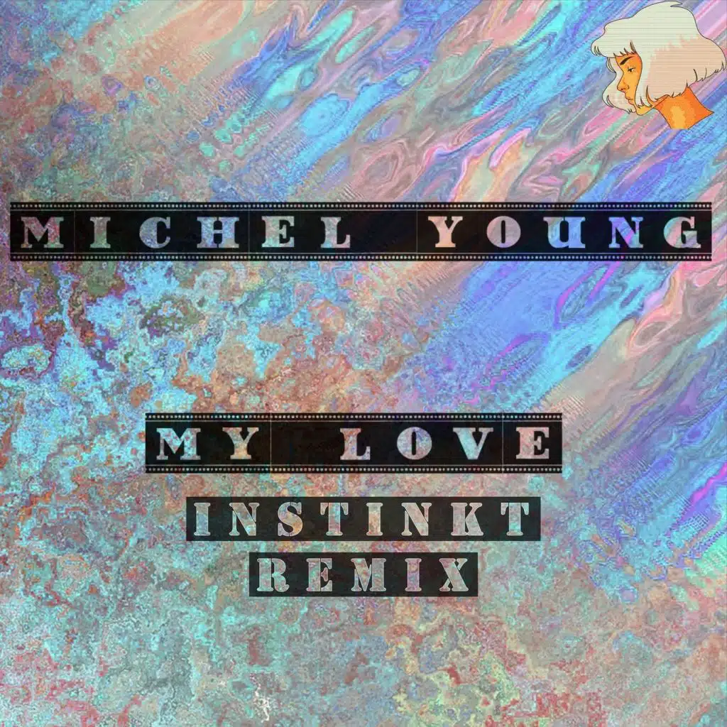 My Love (Instinkt Remix)