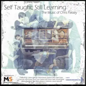 Self Taught; Still Learning  (The Music of Chris Passey)
