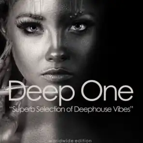 Deep One (Superb Selection of Deephouse Vibes)