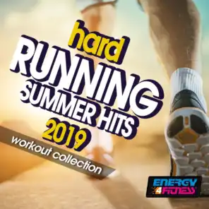 Hard Running Summer Hits 2019 Workout Collection