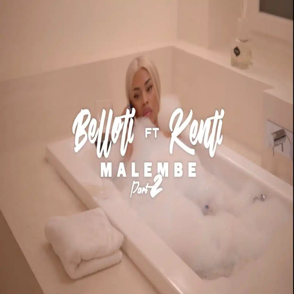 Malembe, Pt. 2 (feat. Kenti)