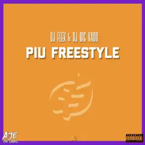 PIU Freestyle (feat. DJ Big Vado)
