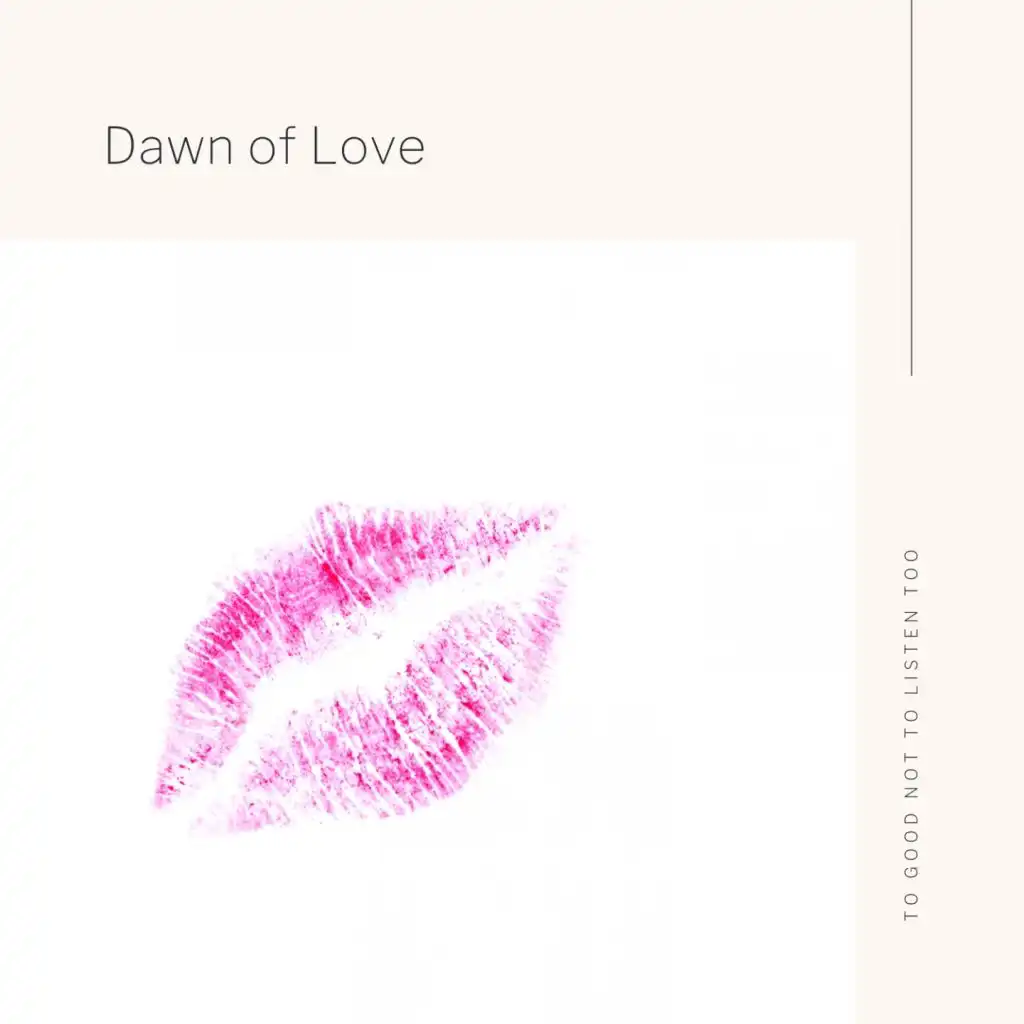 Dawn of Love