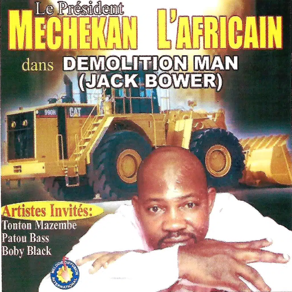 Demolition man (Jack Bower) [feat. Tonton Mazembe,  Patou Bass &  Boby Black]