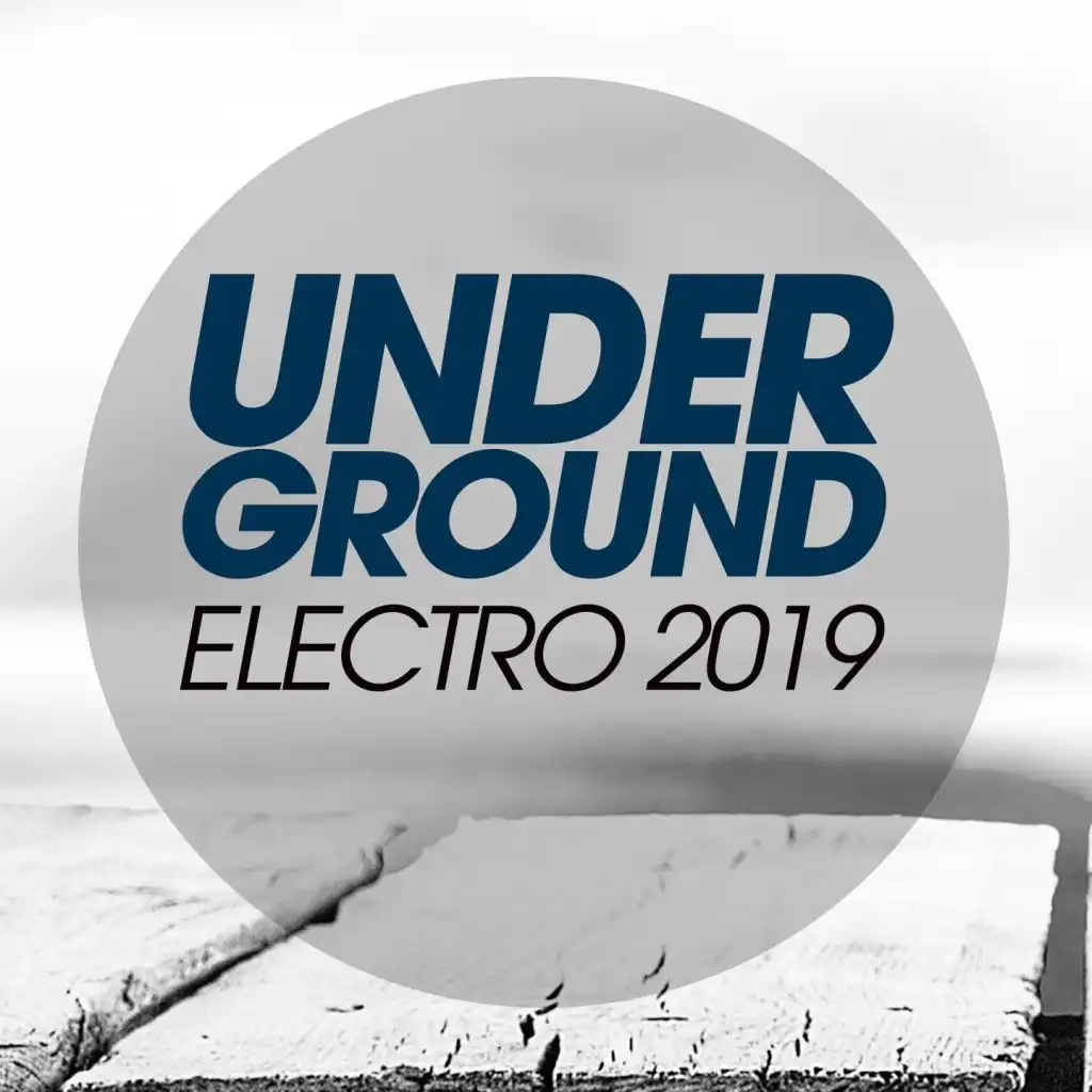 Underground Electro 2019