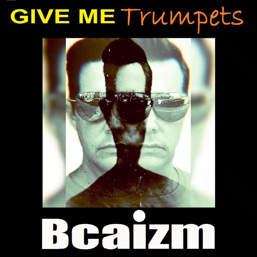 Give Me Trumpets