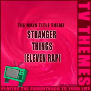 Eleven Rap (Stranger Things)