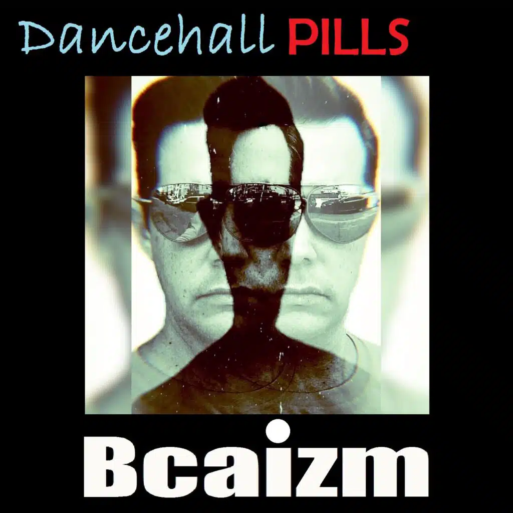 Dancehall Pills