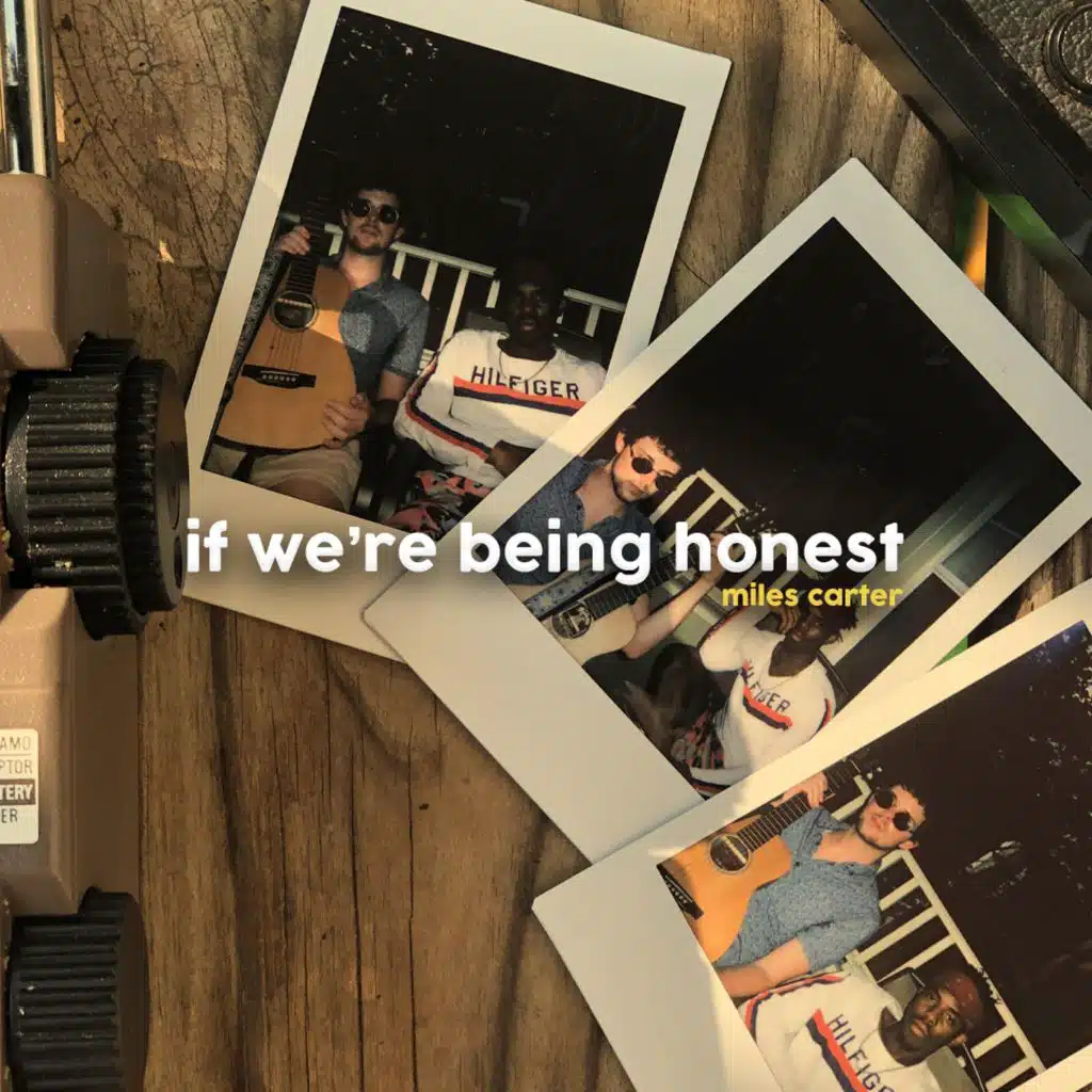 If We're Being Honest