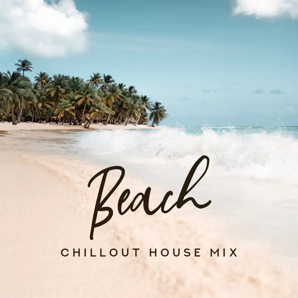 Beach House Mix