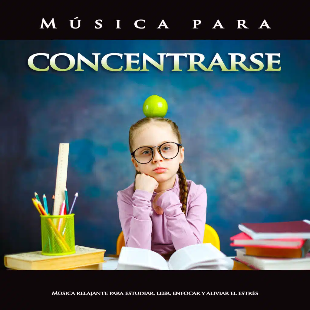 Fondo de la lectura, Musica Para Leer, Musica para Concentrarse & Fondo de la lectura, Musica Para Leer, Musica para Concentrarse, Calm Music For Studying, Music for Deep Meditation