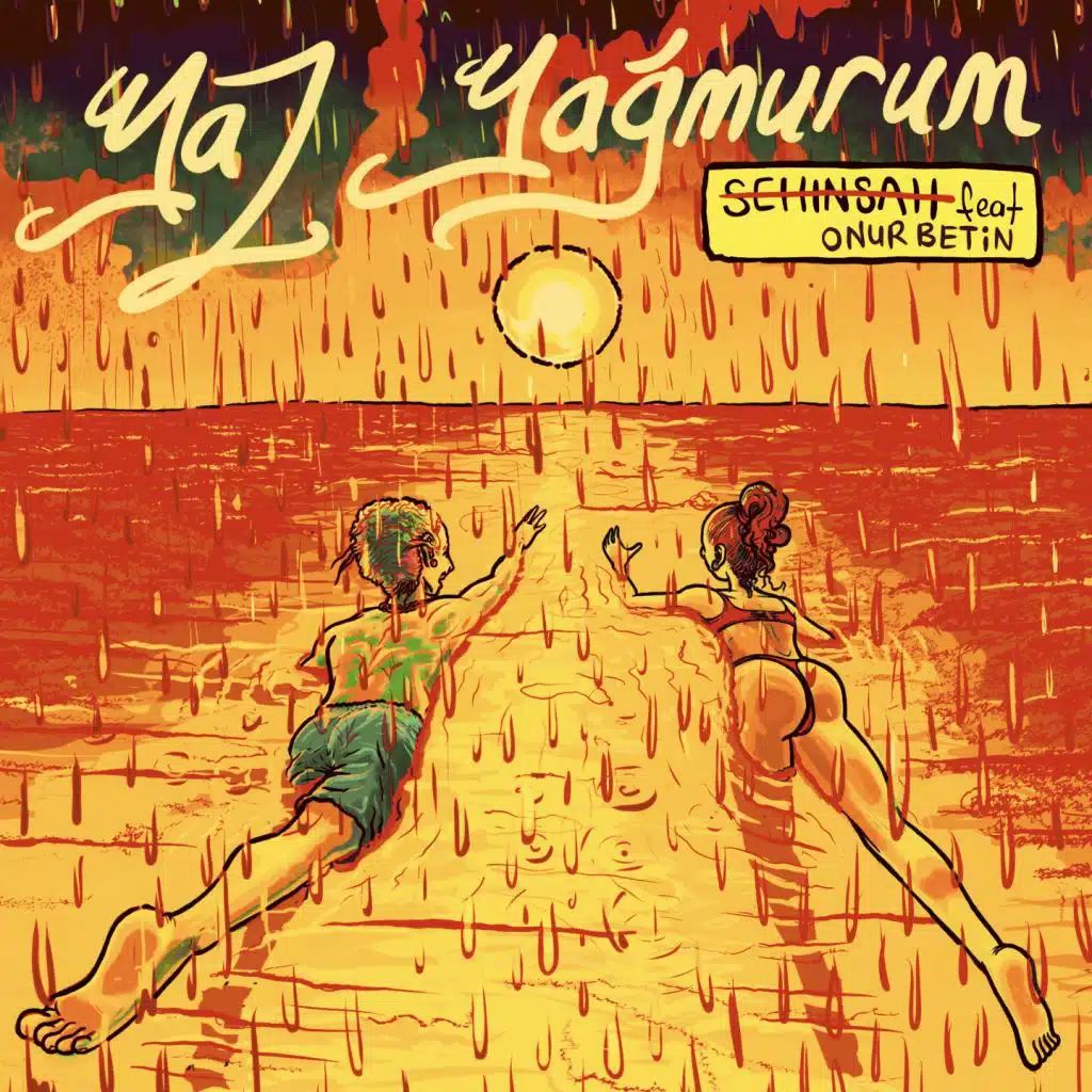 Yaz Yağmurum (feat. Onur Betin)