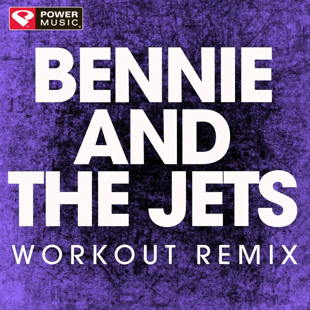 Bennie and the Jets (Workout Remix)