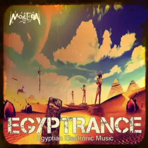 Egyptrance - Egyptian Electronic Music