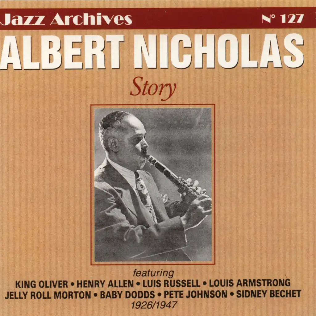 Albert Nicholas Story 1926-1947 - Jazz Archives No. 127