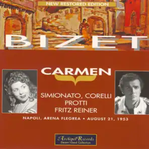 Bizet : Carmen (Napoli, Arena Flegrea, August 1953)