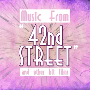 Music from 42nd Street & Other Hit Films