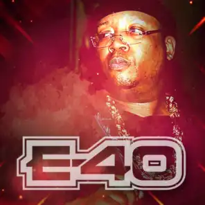 E-40 (Featuring Bohagon & Lil Scrappy)