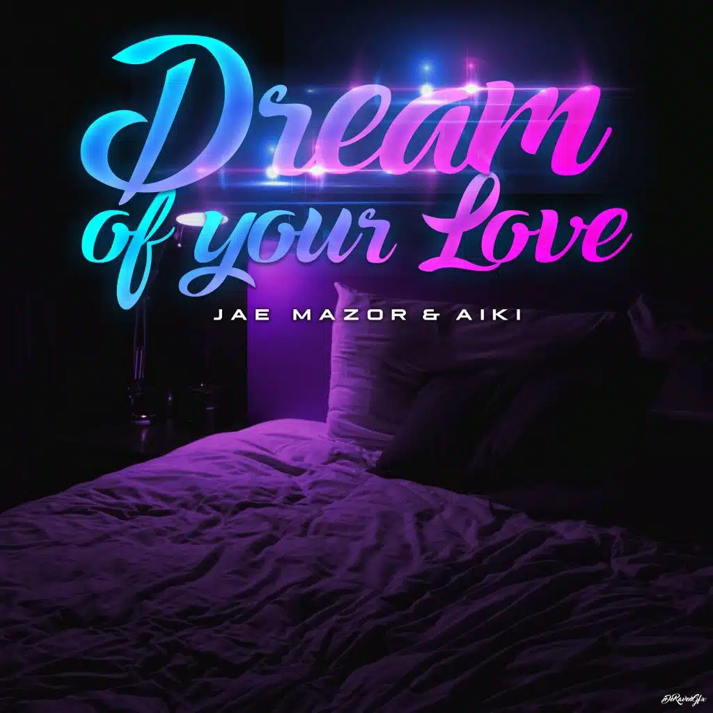 Dream of Your Love