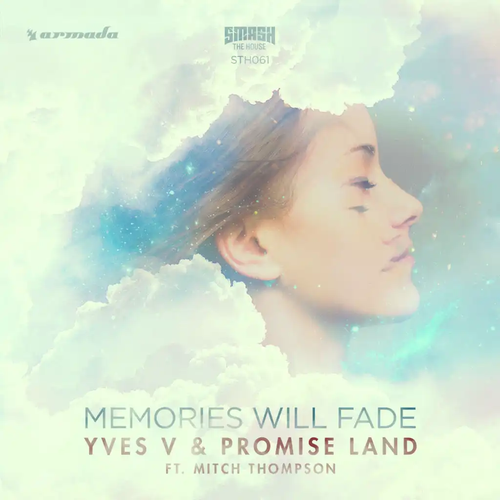Memories Will Fade (Radio Edit) [feat. Mitch Thompson]