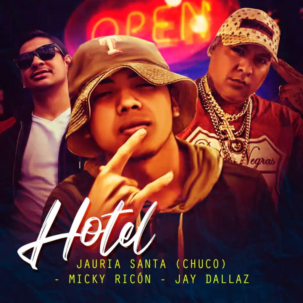 Hotel (feat. Jauria Santa Chuco & Micky Ricon)