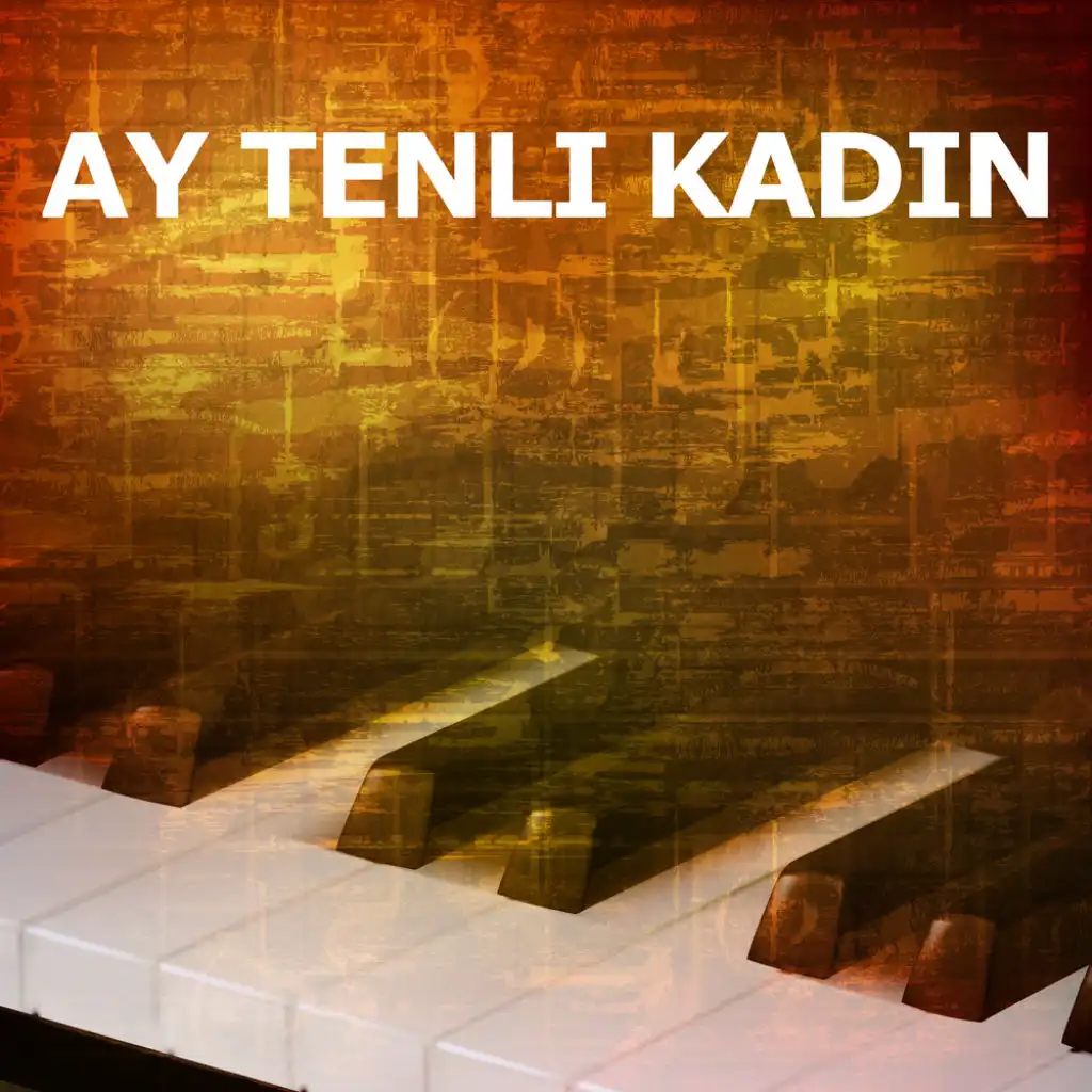 Ay Tenli Kadın