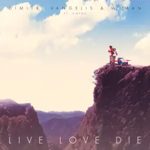 Live Love Die (Radio Edit) [feat. Sirena]