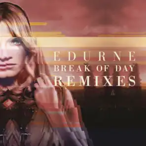 Break of Day (Remixed) [feat. Brian Cross]