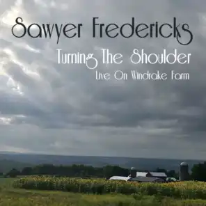 Turning the Shoulder (Live on Windrake Farm)
