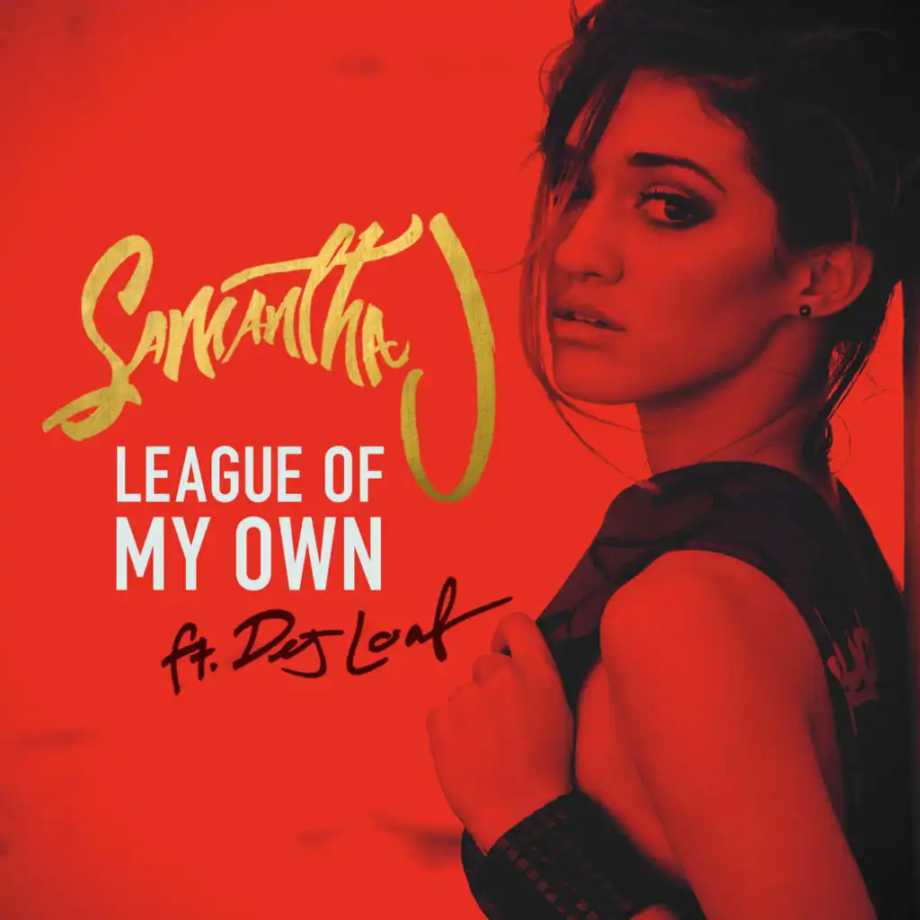 League of My Own (feat. DeJ Loaf)
