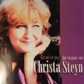 Ek Wil Vir Jou: Die Musiek Van Christa Steyn