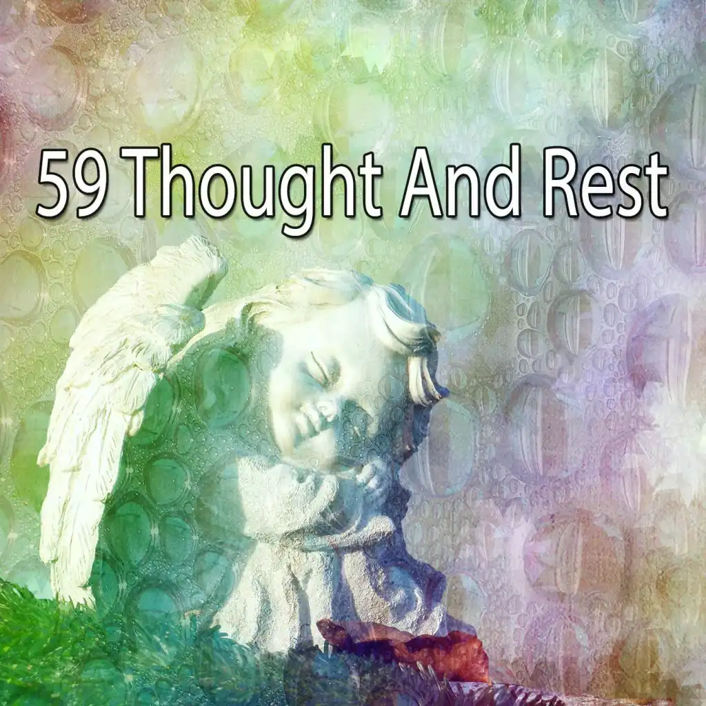 59 Thought and Rest