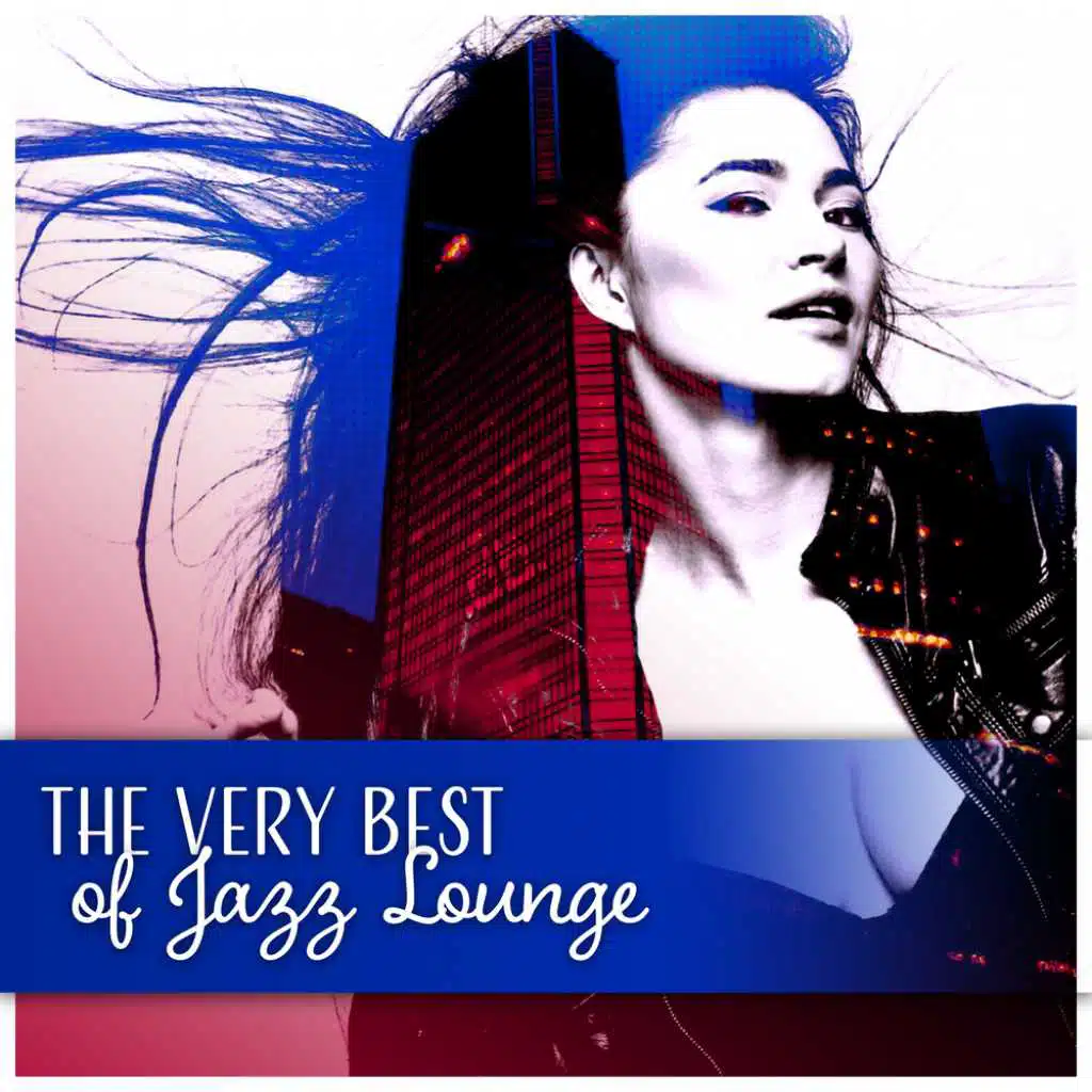 The Very Best of Jazz Lounge