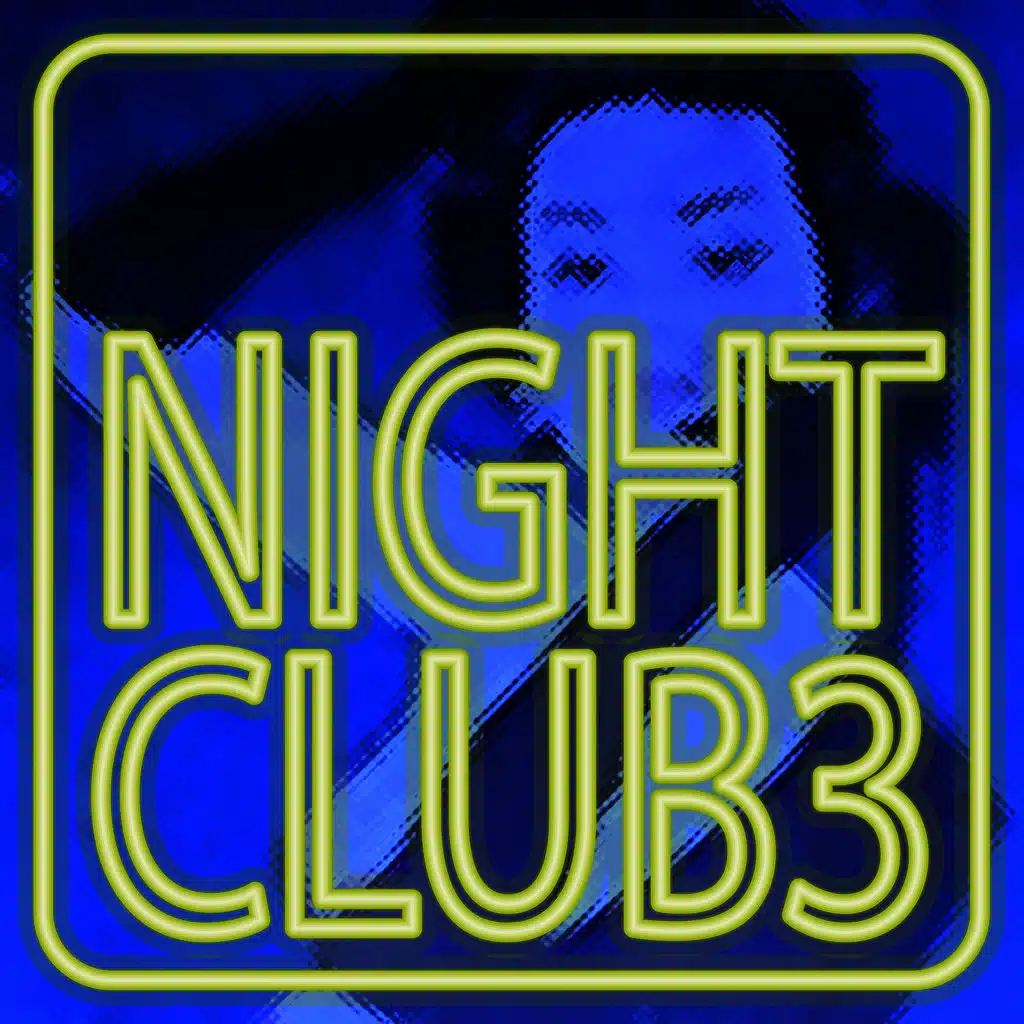 Night Club 3 (feat. Coolest Hits, Downbeat, Chill & Lounge)