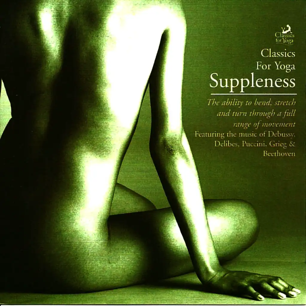 Classics for Yoga - Suppleness