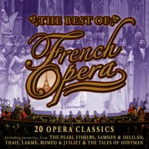 The Best Of French Opera - 20 Opera Classics